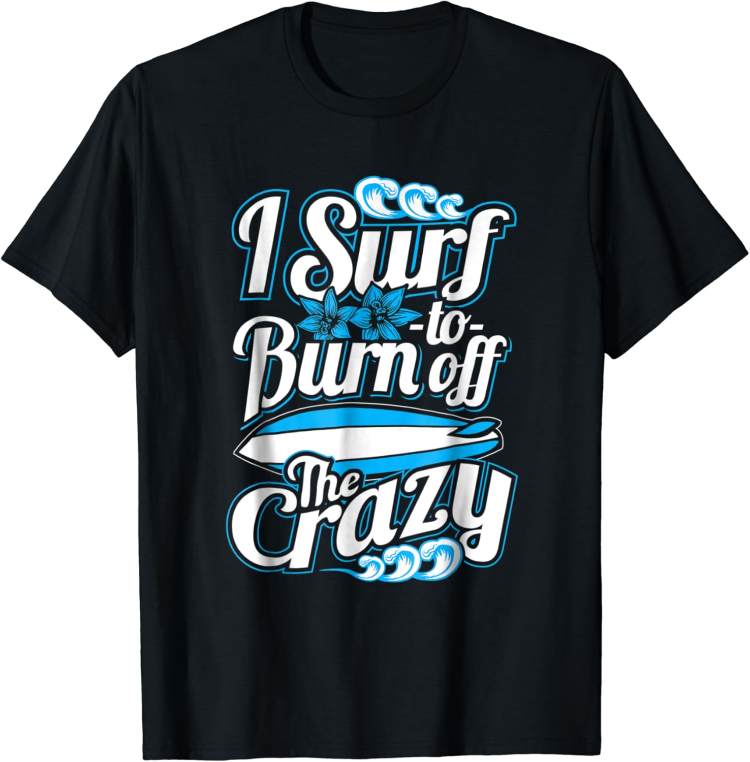 Surfing Shirt Surfing TShirt Funny Surfer Shirts Clothing